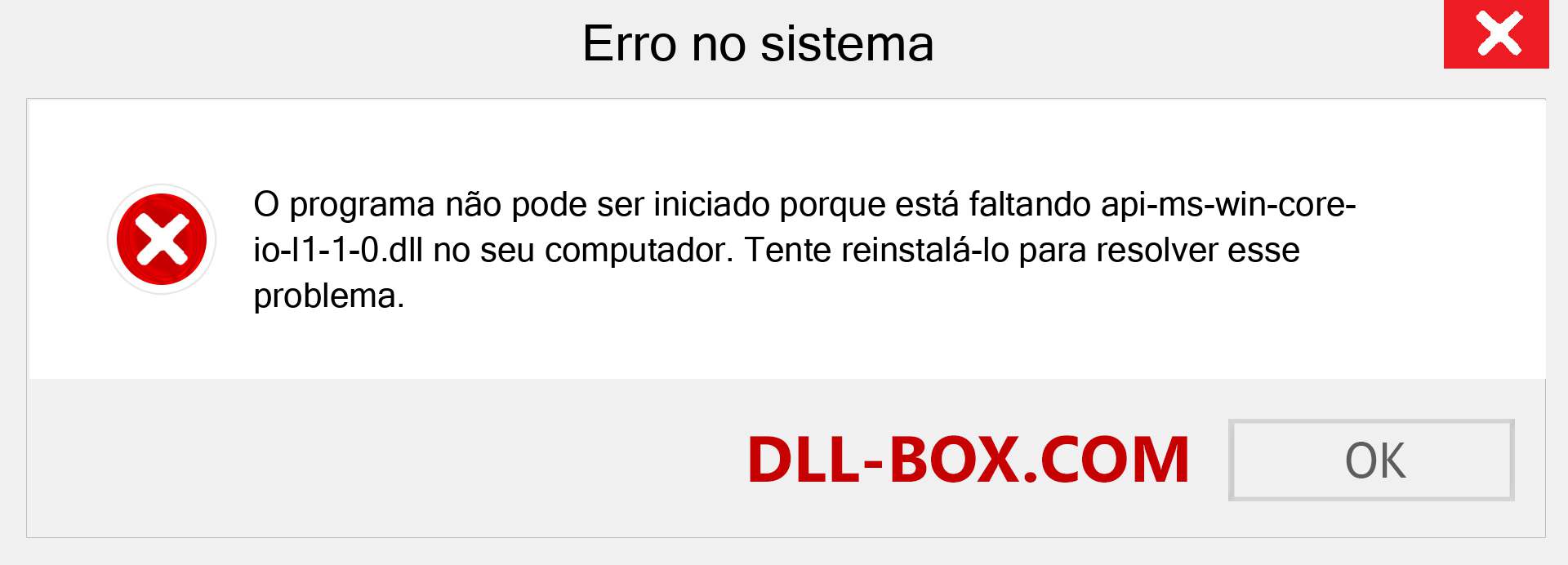 Arquivo api-ms-win-core-io-l1-1-0.dll ausente ?. Download para Windows 7, 8, 10 - Correção de erro ausente api-ms-win-core-io-l1-1-0 dll no Windows, fotos, imagens